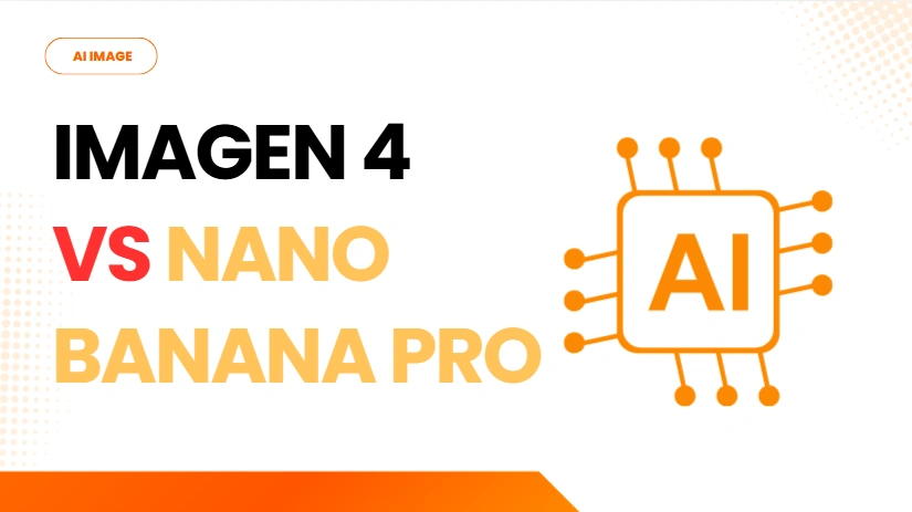 Imagen 4 and Nano Banana Pro comparison hero image